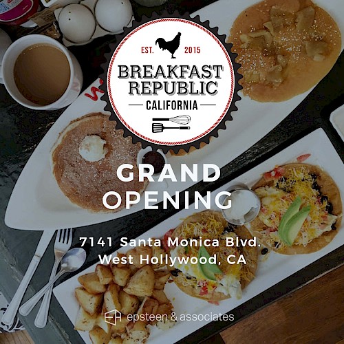 Grand Opening - Breakfast Republic In WeHo