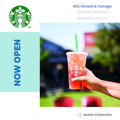 Now Open|Starbucks Woodland Hills